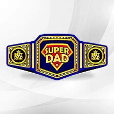Super Dad Championship Belt